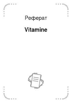 Реферат: Vitamine